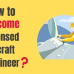 how to become licensed aircraft maintenance engineer