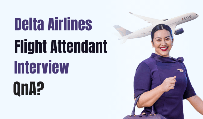delta airlines flight attendant interview questions and answers