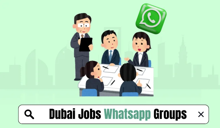 dubai job vacancy whatsapp groups