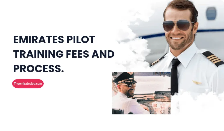 emirates pilot training fees and process.