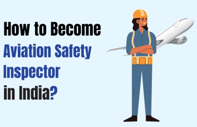 how to become an aviation safety inspector in india