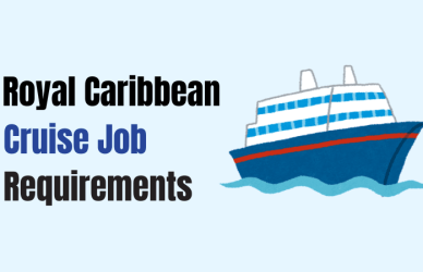 royal caribbean cruise job requirements